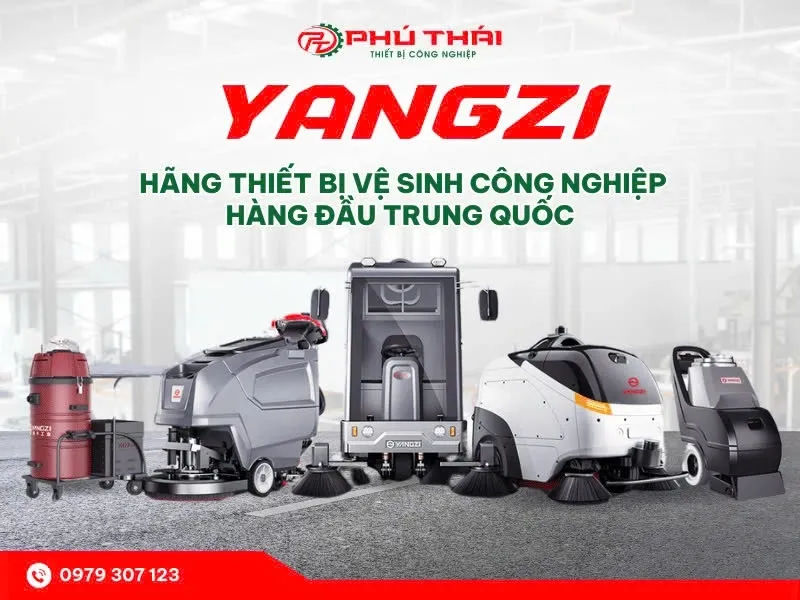 Yangzi - Hãng thiết bị vệ sinh công nghiệp hàng đầu Trung Quốc